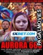 Aurora 663 (2022) Hollywood Hindi Dubbed Full Movie