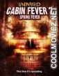 Cabin Fever 2 - Spring Fever (2009) Hindi Dubbed Movie