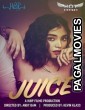 Juice (2020) Hindi HotShots WEB Full Hot Movie