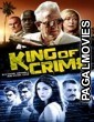 King of Crime (2018) English Movie