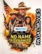 No Name and Dynamite (2022) Telugu Dubbed Movie