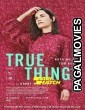 True Things (2021) Hollywood Hindi Dubbed Full Movie